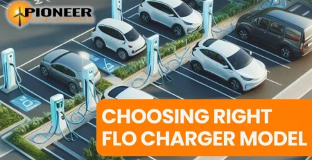 Choosing the Right FLO Charger Model - Comparative Guide